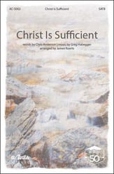 Christ Is Sufficient SATB choral sheet music cover